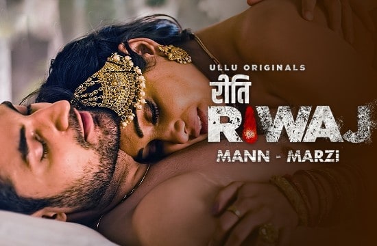 Riti Riwaj ( Mann – Marzi ) Part 8 Episode 1