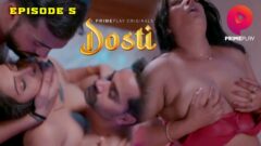 Dosti Episode 5