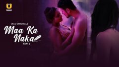 Maa Ka Naka – Part 2 Episode 7