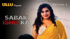 Sabak Ishq Ka – Part 1 Episode 1