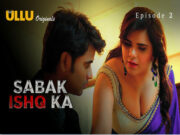 Sabak Ishq Ka – Part 1 Episode 2